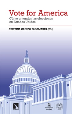 Portada de Vote for America. Cómo entender las elecciones en Estados Unidos